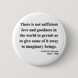 Nietzsche Quote 7a Ronde Button 5,7 Cm