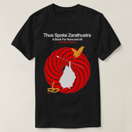 Nietzschex27s Aldus Spoke Zarathustra wit T-shirt (Design voorkant)