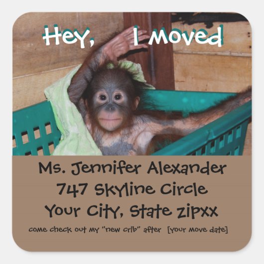 Nieuw adres Monkey Business Vierkante Sticker (Voorkant)