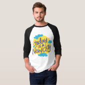 Nieuw begin: Vandaag is een nieuwe dag! T-shirt on (Voorkant volledig)