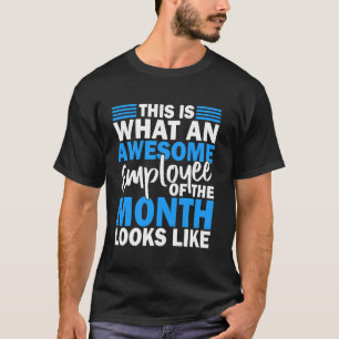 Nieuw Dit is wat een Geweldige medewerker van de m T-shirt