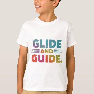 Nieuw Glide en Guide T-shirt