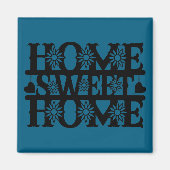 Nieuw Home Gift - Home, Sweet Home Magneet (Voorkant)