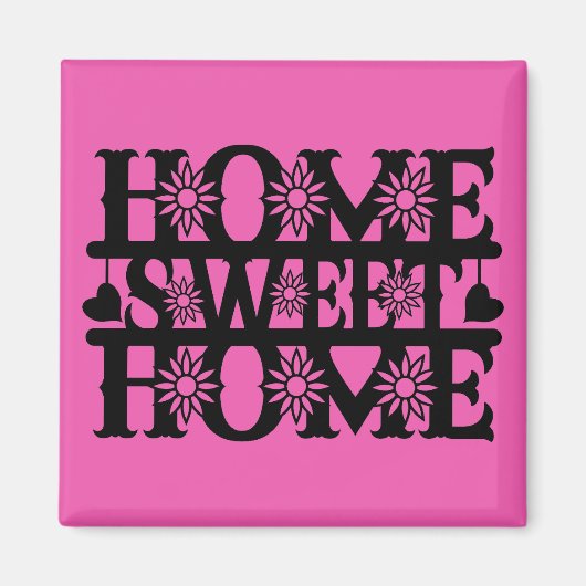 Nieuw Home Gift - Home, Sweet Home Magneet (Voorkant)