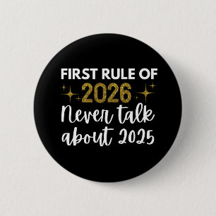 Nieuw jaar 2026 Grappig Ronde Button 5,7 Cm