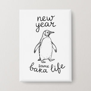 Nieuw Jaar, Dezelfde Baka Leven Pinguïn Grap Grapp Button