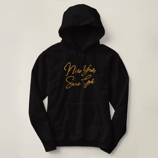 Nieuw Jaar Dezelfde God Hoodie (Design voorkant)