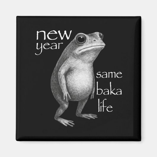 Nieuw jaar hetzelfde Baka-leven grappige kikker gr Magneet (Voorkant)