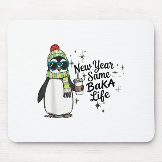 Nieuw jaar hetzelfde Baka leven Pinguïn Meme grap  Muismat (Voorkant)