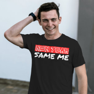 Nieuw jaar hetzelfde inspirerende prijsopgave t-shirt