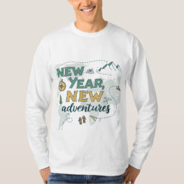 Nieuw jaar, nieuwe avonturen Hoodie. T-shirt