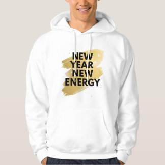 Nieuw Jaar Nieuwe Energie Inspirerende Witte Hoodi Hoodie