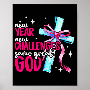 Nieuw Jaar Nieuwe Uitdagingen Sam Grote God Christ Poster