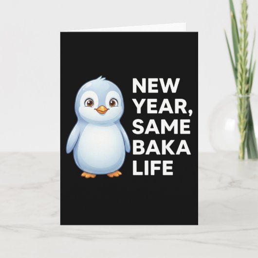 Nieuw Jaar Zelfde Baka Leven Pinguïn Grap Grappig  Kaart (Voorkant)