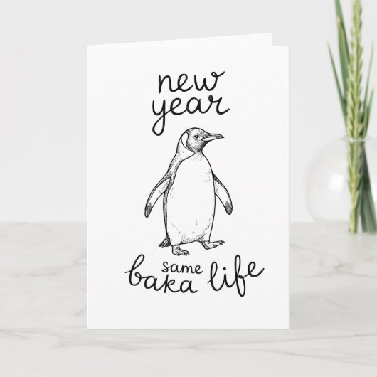 Nieuw Jaar Zelfde Baka Leven Pinguïn Grap Grappig Kaart (Voorkant)
