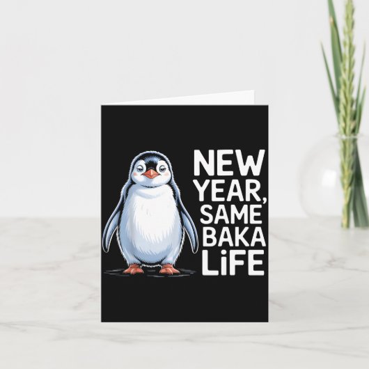 Nieuw Jaar Zelfde Baka Leven Pinguïn Grap  Kaart (Voorkant)