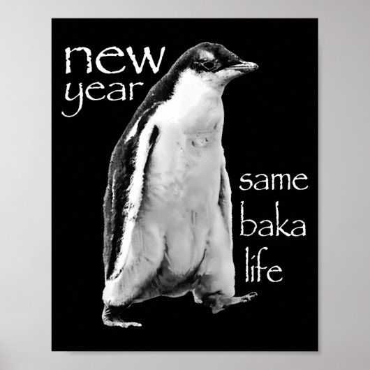 Nieuw jaar, zelfde Baka Leven Pinguïn Grap Poster (Voorkant)