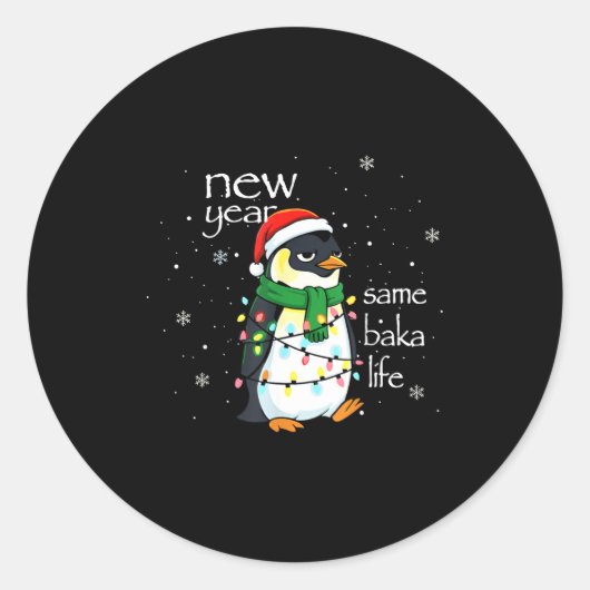 Nieuw jaar, zelfde Baka-leven Pinguïn Nieuwjaar Sa Ronde Sticker (Voorkant)