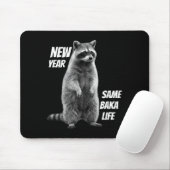 Nieuw jaar, zelfde Baka-leven Wasbeer grap Muismat (Met muis)