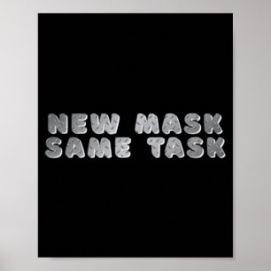 _nieuw Masker Dezelfde Taak_ Een Positieve Doel Af Poster
