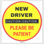 Nieuw stuurprogramma Wees geduldig bord (gele waar Sticker (Vel)