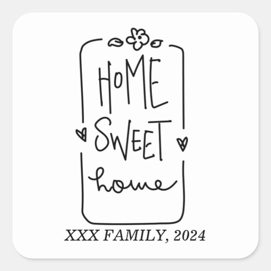 NIEUW THUIS, HOME SWEET HOME SQUARE STICKER (Voorkant)