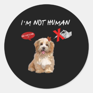 Nieuw vaccin Ik ben niet menselijk grappig shih tz Ronde Sticker