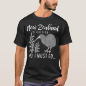 Nieuw-Zeeland roept op en ik moet naar Nieuw-Zeela T-shirt (Voorkant)