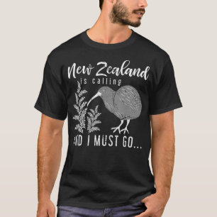 Nieuw-Zeeland roept op en ik moet naar Nieuw-Zeela T-shirt