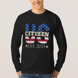 Nieuwe Amerikaanse staatsburger EST 2025 Amerikaan T-shirt