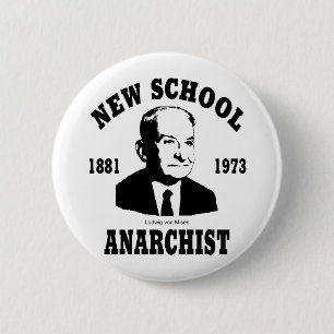 Nieuwe anarchist - Ludwig von Mises Ronde Button 5,7 Cm