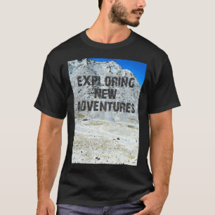Nieuwe avonturen actief ontdekken t-shirt
