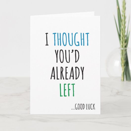 nieuwe baan gefeliciteerd kaart grappig lullig gef (Voorkant)