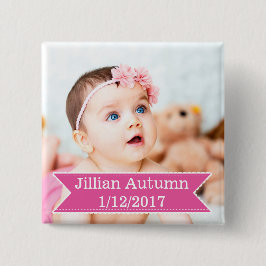 Nieuwe Baby Foto en Naam Roze Girl Button