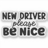 Nieuwe bestuurder, wees alsjeblieft aardig sticker (Voorkant)