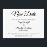 "Nieuwe datum" Elegante uitgestelde trouwkaart Kaart<br><div class="desc">Dit is een elegante, eenvoudige kaart om uw gasten te informeren als het nodig is geworden om uw trouwdatum te wijzigen. Gebruik de sjabloonvelden om uw persoonlijke gegevens toe te voegen en maak dit unieke, moderne ontwerp uw eigen. De witte achtergrond kan worden gewijzigd in elke kleur die u verkiest....</div>