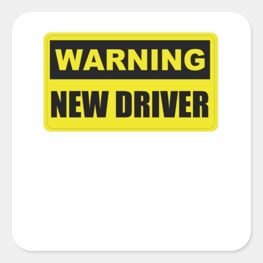 Nieuwe driverwaarschuwing - Fungerend Warning Bump Vierkante Sticker (Voorkant)