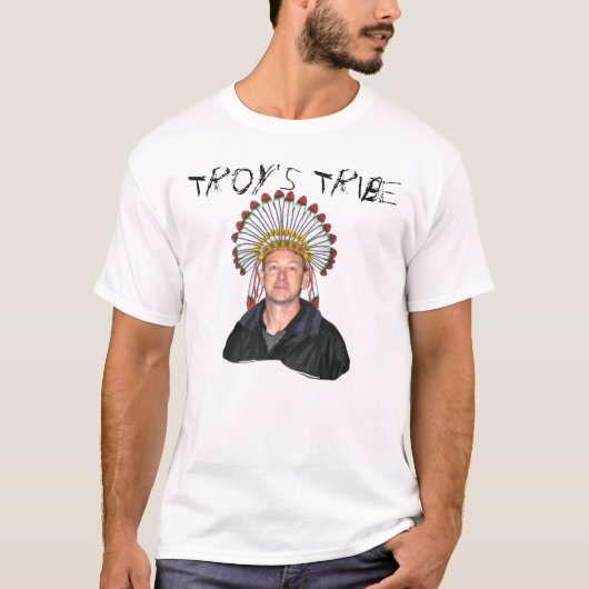 Nieuwe en verbeterde Troy_edited-1, Troy's Tribe T-shirt (Voorkant)