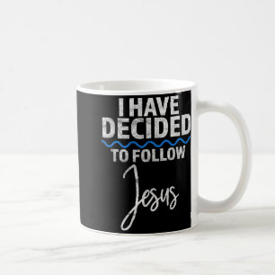 Nieuwe gelovige Ik heb besloten Jezus te volgen in Koffiemok