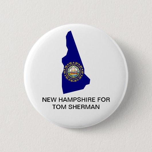 NIEUWE HAMPSHIRE VOOR TOM SHERMAN GOVERNOR Button (Voorkant)