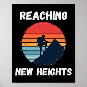 Nieuwe hoogten bereiken rotsklimmen poster
