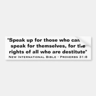 Nieuwe internationale Bijbel Verse Proverbs 31:8 Bumpersticker