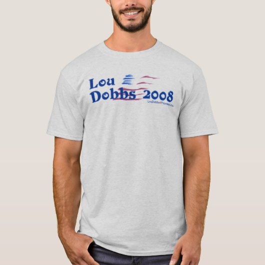 Nieuwe Lou Dobbs 2008 T-shirt (Voorkant)