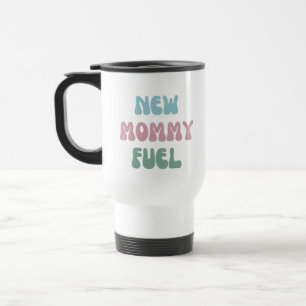Nieuwe mama brandstof - Mam Gift - Tumbler Reisbeker
