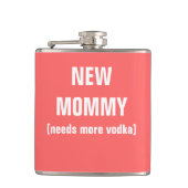 nieuwe mama heeft meer wodka nodig heupfles (Voorkant)