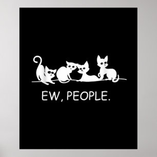 Nieuwe mensen   Funny Cat Gezegde   Kat Eigenaar G Poster