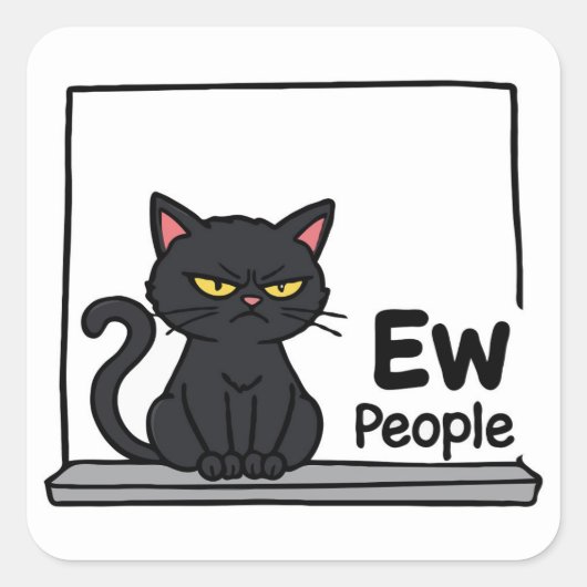 Nieuwe mensen Grumpy Black Cat Vierkante Sticker (Voorkant)