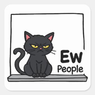 Nieuwe mensen Grumpy Black Cat Vierkante Sticker