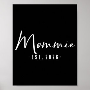 Nieuwe Mommie Est Baby Aankondiging Mommie Poster