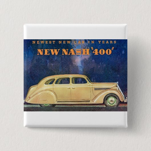 Nieuwe Nash "400" Vierkante Button 5,1 Cm (Voorkant)